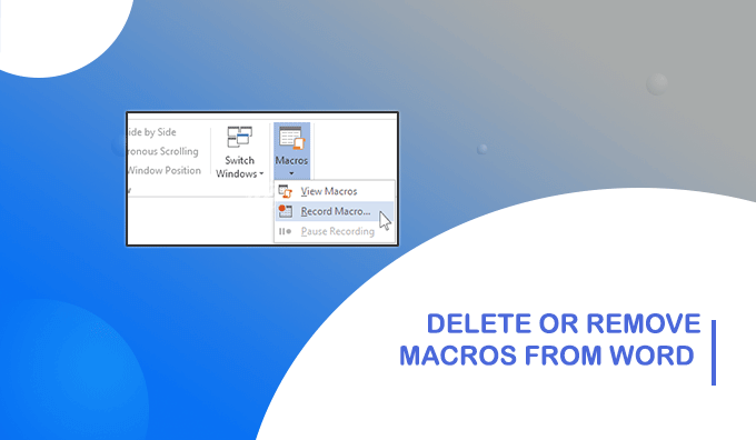 how-to-delete-or-remove-macros-from-word-2007-and-2010-document