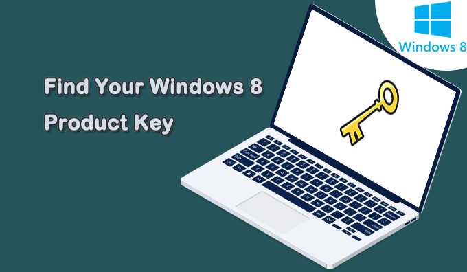 How to find your Windows 8 product key