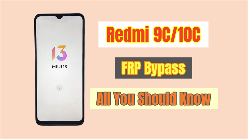 Bypass Redmi 10C/9C FRP