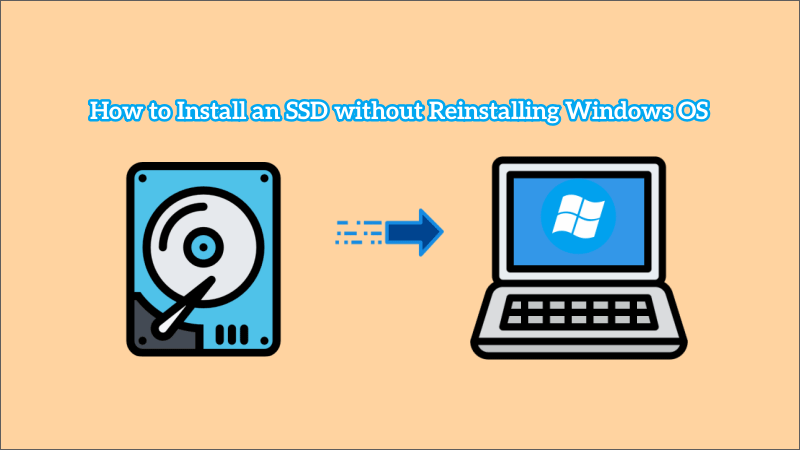 How to Install an SSD without Reinstalling Windows