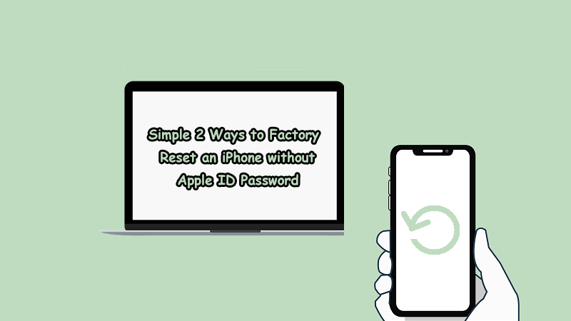 factory reset iphone without apple id password