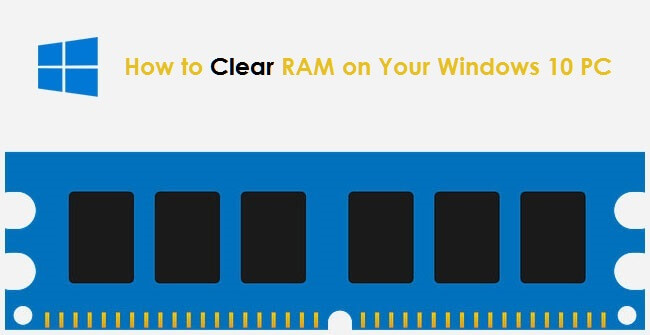 Quick Ways to Clear RAM on Your Windows 10 PC