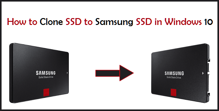 Clone SSD to SSD in Windows 10
