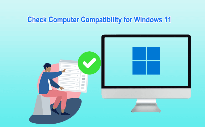 Check Computer Compatibility For Windows 11 